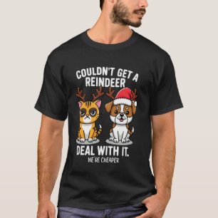 Funny Christmas Cat and Dog Couldnu2019t Get a Rei T-Shirt