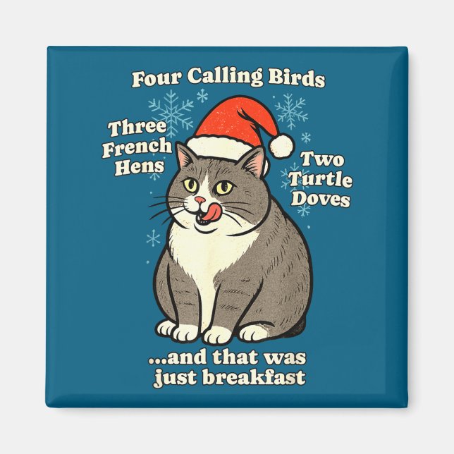 Funny Christmas Cat Meme Caroling Holiday Santa Ha Magnet (Front)