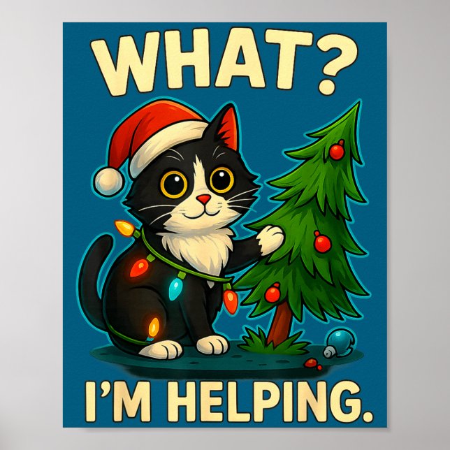 Funny Christmas Cat What I’m Helng Holiday Tuxedo  Poster (Front)
