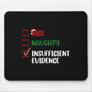 Funny Christmas Checklist Nice Naughty Insufficien Mouse Mat