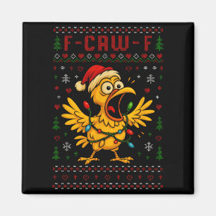 Funny Christmas Chicken F-caw-f Rooster Meme Humor Magnet