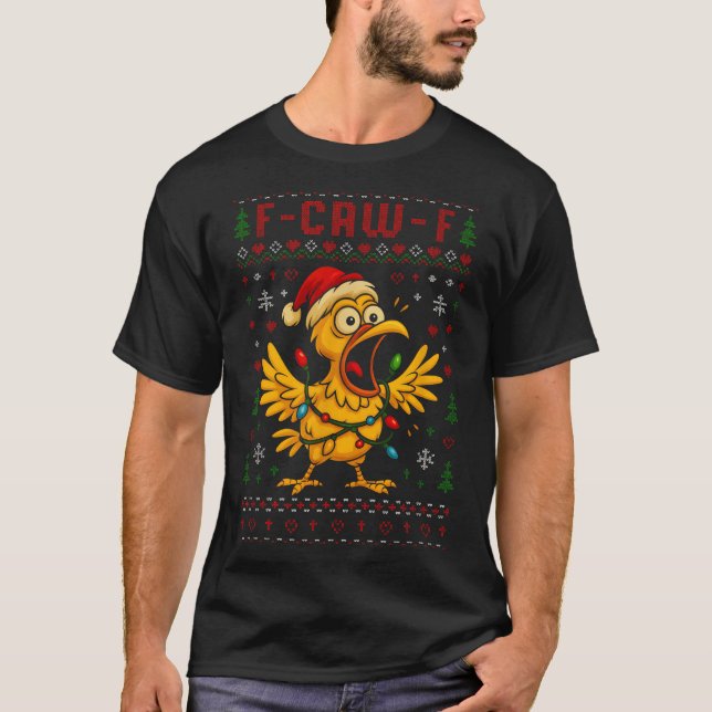 Funny Christmas Chicken F-caw-f Rooster Meme Humor T-Shirt (Front)