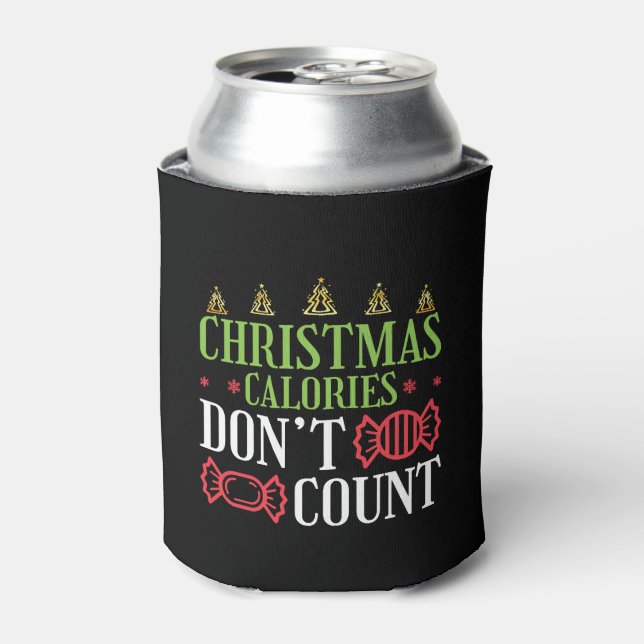 Funny Christmas Christmas Calories Don't Count Can Cooler (Can Front)
