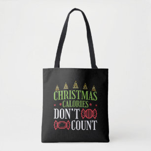 Funny Christmas Christmas Calories Don't Count Tote Bag