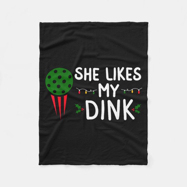 Funny Christmas Ckleball She Likes My Drink Outfit Fleece Blanket (Front)
