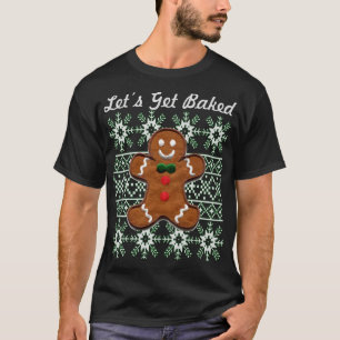 Funny Christmas Cookie Gingerbread Man Let's Get B T-Shirt