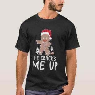 Funny Christmas Couple Pajama He Cracks Me Up Ging T-Shirt