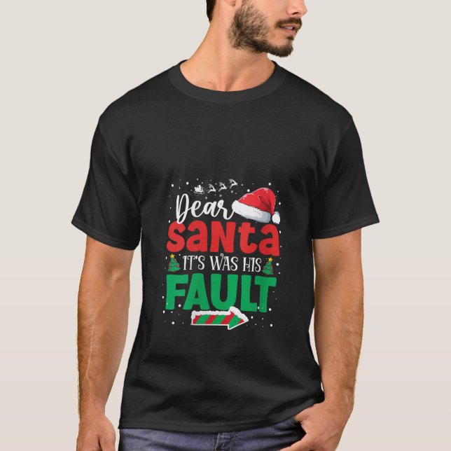 Funny Christmas Couples Shirts Dear Santa It Was H (Front)