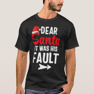 Funny Christmas Couples Shirts Dear Santa It Was H