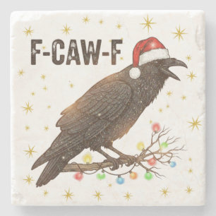 Funny Christmas Crow Raven F-CAW- F Stone Coaster
