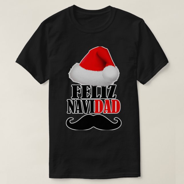 Funny Christmas Dad Mustache Feliz T-Shirt (Design Front)