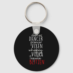 Funny Christmas Dasher Dancer Prancer Vixen Whiske Key Ring