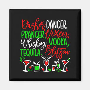 Funny Christmas Dasher Dancer Prancer Vixen Whiske Magnet