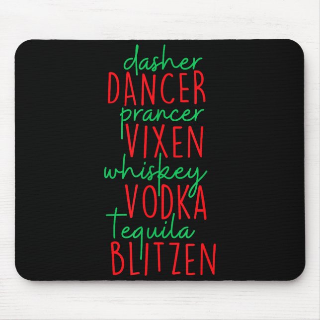 Funny Christmas Dasher Dancer Prancer Vixen Whiske Mouse Mat (Front)