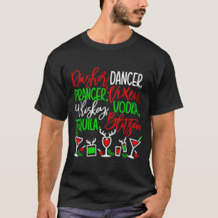 Funny Christmas Dasher Dancer Prancer Vixen Whiske T-Shirt