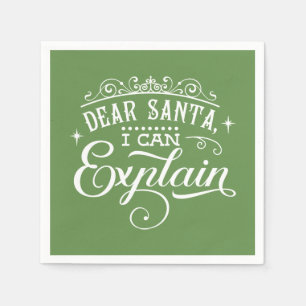 Funny Christmas Dear Santa I can explain Script Napkin