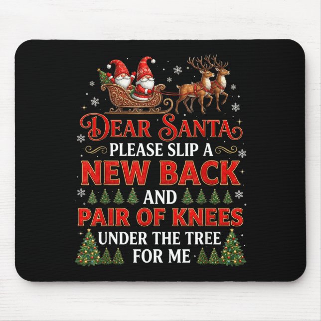 Funny Christmas Dear Santa Please Slip A New Back  Mouse Mat (Front)