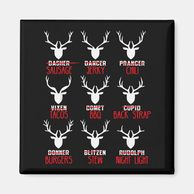 Funny Christmas Deer Hunters All Of Santa's Reinde Magnet (Front)