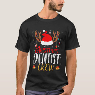 Funny Christmas Dentist Crew Reindeer Santa T-Shirt