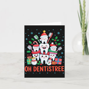 Funny Christmas Dentist Xmas Dental Oh Dentistree Card