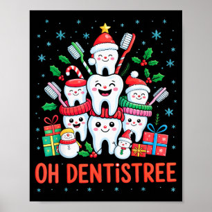 Funny Christmas Dentist Xmas Dental Oh Dentistree  Poster