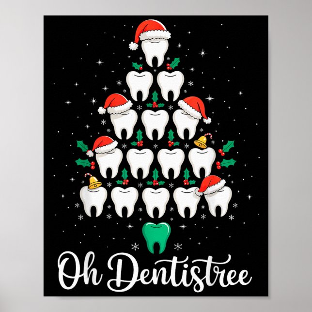 Funny Christmas Dentist Xmas Dental Oh Dentistree  Poster (Front)