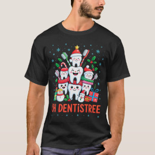 Funny Christmas Dentist Xmas Dental Oh Dentistree  T-Shirt