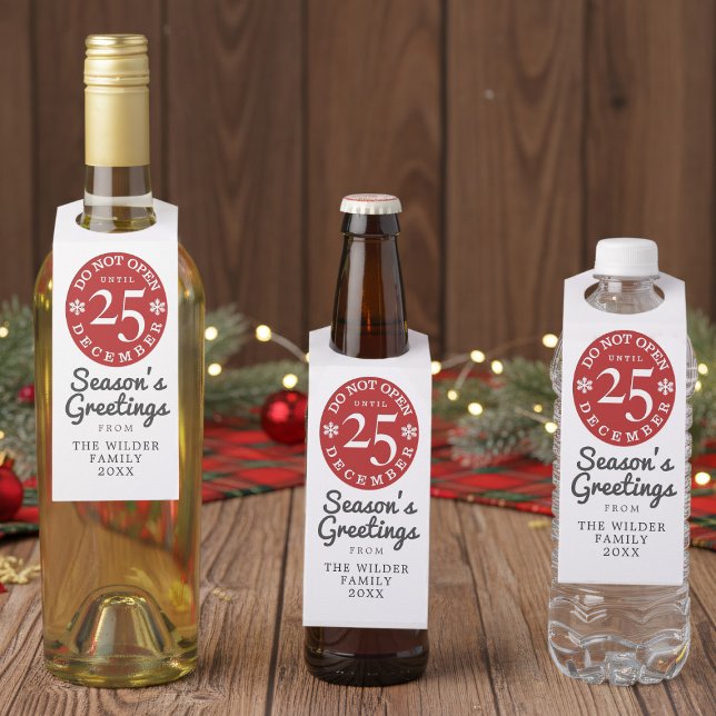 Funny Christmas Do Not Open Bottle Hanger Tag (Do not open until 25 December bottle tags with space for your name)