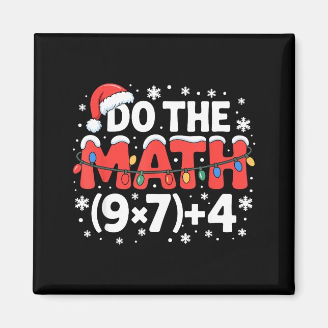 Funny Christmas Do The Math Meme 67 Holiday Humor  Magnet (Front)