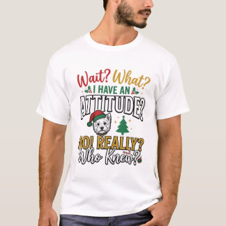 Funny Christmas Dog Attitude Quote Vintage Shirt D