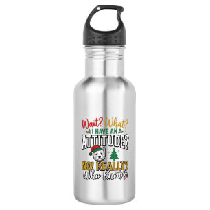 Funny Christmas Dog Attitude Quote Vintage Shirt D 532 Ml Water Bottle