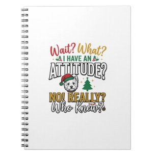 Funny Christmas Dog Attitude Quote Vintage Shirt D Notebook