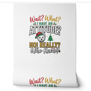 Funny Christmas Dog Attitude Quote Vintage Shirt D Wallpaper