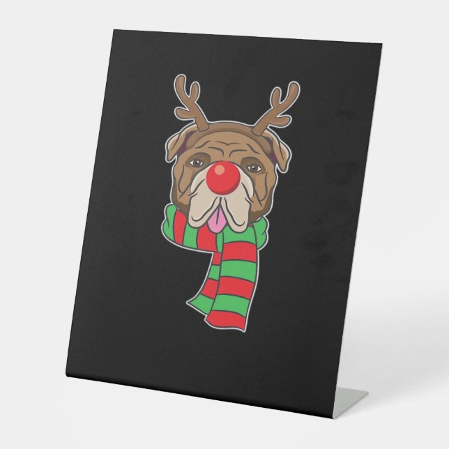 Funny Christmas Dog Xmas Reindeer Bulldog Holiday  Pedestal Sign (Front)
