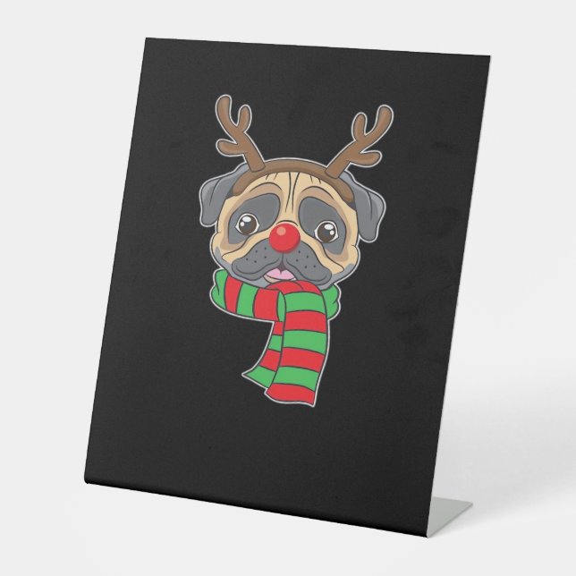 Funny Christmas Dog Xmas Reindeer Pug Holiday Gift Pedestal Sign (Front)