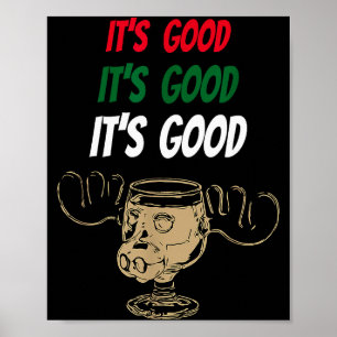 Funny Christmas Eggnog It's Good Moose Cup For Egg Poster