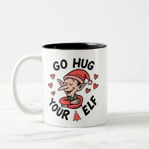 Funny Christmas Elf – Go Hug Your Elf Holiday Gift Two-Tone Coffee Mug