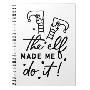 Funny Christmas Elf made me Do it Funny Retro Cool Notebook