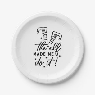 Funny Christmas Elf made me Do it Funny Retro Cool Paper Plate