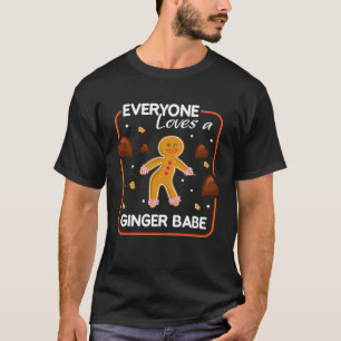 Funny Christmas Everyone Loves A Ginger Babe T-Shirt
