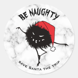 Funny Christmas Evil Character Be Naughty Classic Round Sticker
