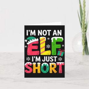 Funny Christmas Family Pajamas I'm Not An Elf I'm Card