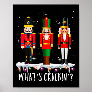 Funny Christmas Family Whats Crackin_ Nutcracker - Poster