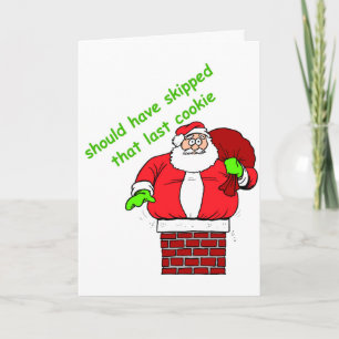 Funny Christmas Fat Santa Claus Chimney Xmas Holiday Card