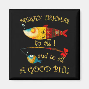 Funny Christmas Fisherman's Merry Fishmas To All F Magnet