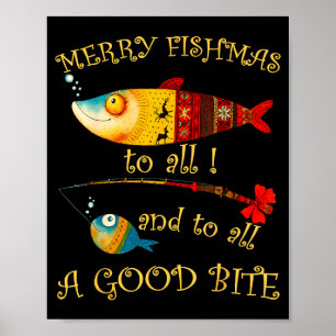 Funny Christmas Fisherman's Merry Fishmas To All F Poster