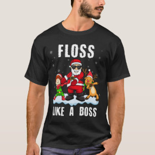 Funny Christmas Floss Like A Boss Santa Floss Sant T-Shirt