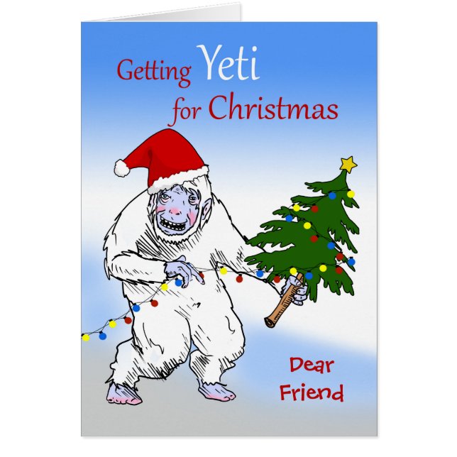 Funny Christmas for Friend, Are You Yeti Yet? (Front)