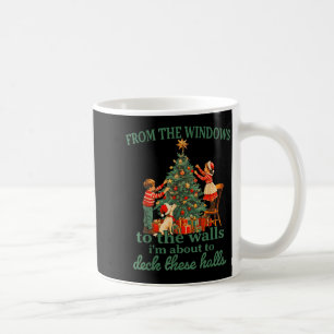 Funny Christmas From The Windows To The Walls I'm Coffee Mug