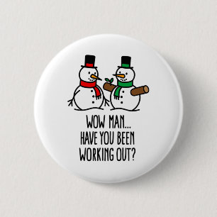 Funny Christmas Funny Gym Bodybuilding Workout Sno 6 Cm Round Badge